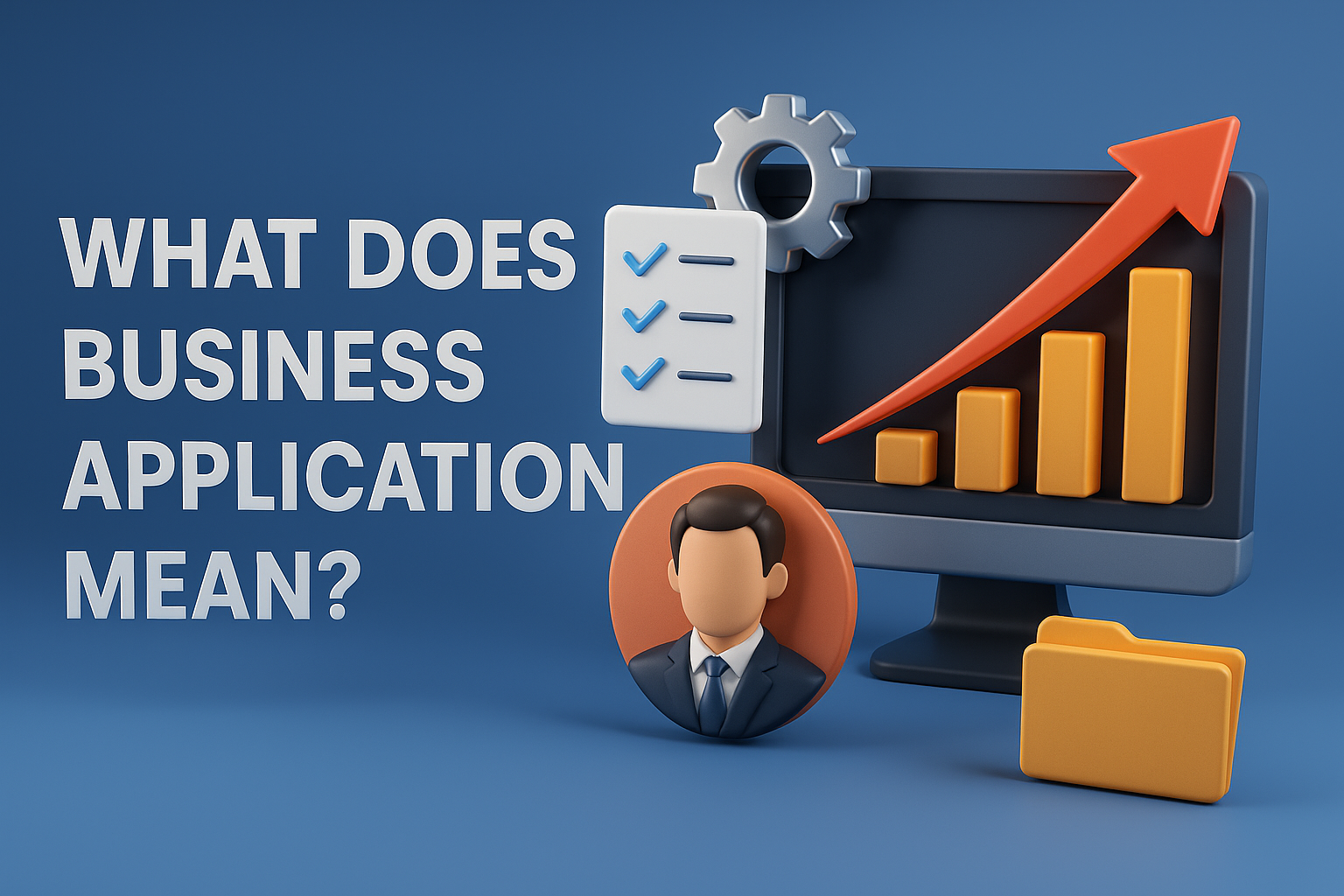 What Does Business Application Mean